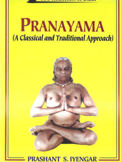 Pranayama (A Traditional Approach)