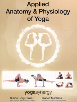 Applied Anatomy/Physiology of Yoga