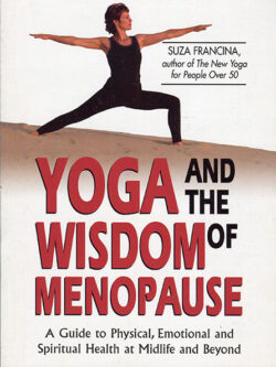 Yoga and the wisdom of Menopause