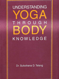 Understanding Yoga through Body knowledge