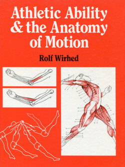 Athletic Ability & the Anatomy of Motion