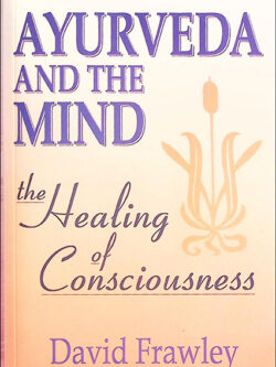 Ayurveda and the Mind
