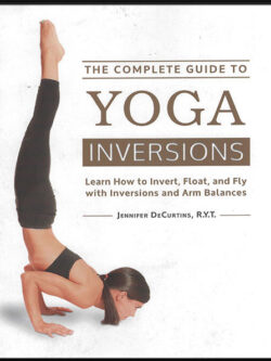 Complete guide to Yoga Inversions
