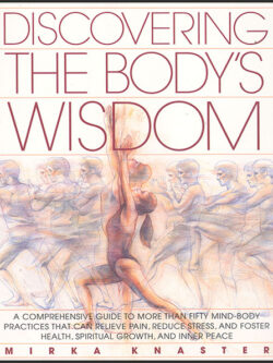 Discovering the Body’s Wisdom