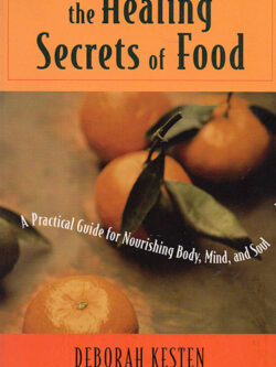 Healing Secrets of Food, The