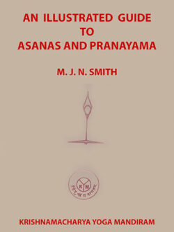 Illustrated Guide to Asanas and Pranayama