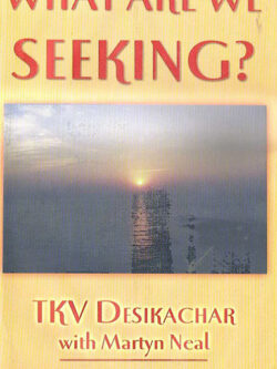What are we Seeking?