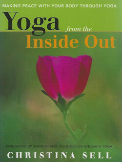 Yoga from the Inside Out