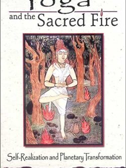 Yoga and the Sacred Fire