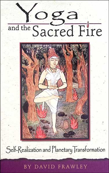 Yoga and the Sacred Fire