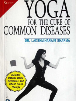 Yoga for the cure of common diseases