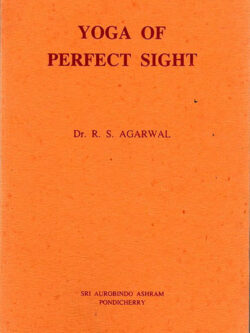 Yoga of perfect sight