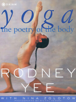 Yoga The poetry of the Body