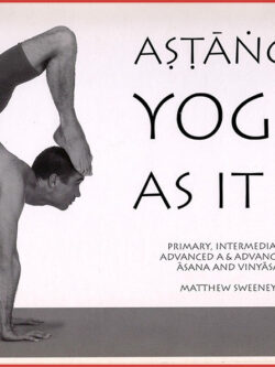 Astanga Yoga As it is