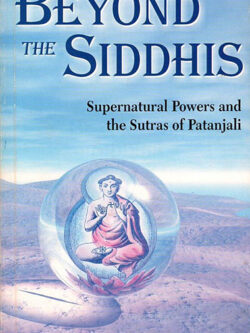 Beyond the Siddhis