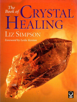 Book of Crystal Healing, The