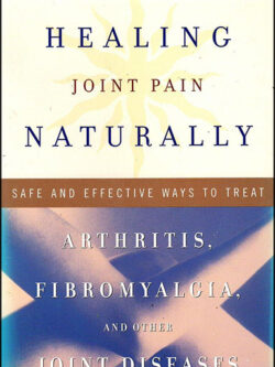Healing Join Pain Naturally