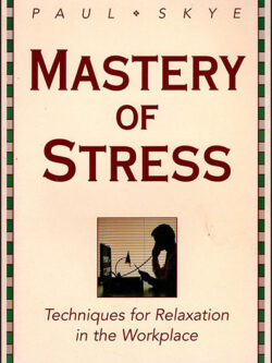 Mastery of Stress
