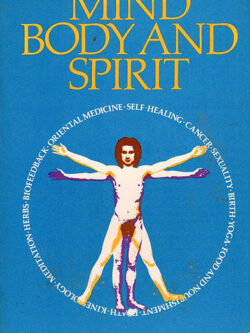 Mind Body and Spirit