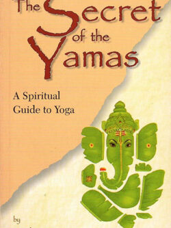 Secrets of the Yamas, The