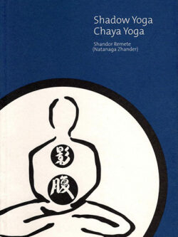 Shadow Yoga (Chaya yoga)