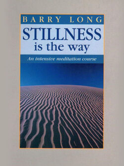 Stillness is the way