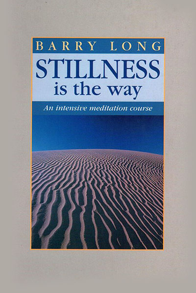 Stillness is the way