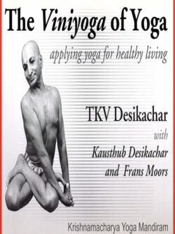 Viniyoga of Yoga, The